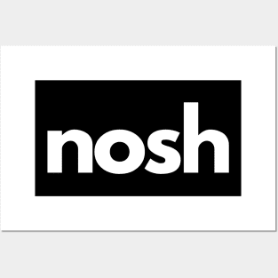 Nosh Posters and Art